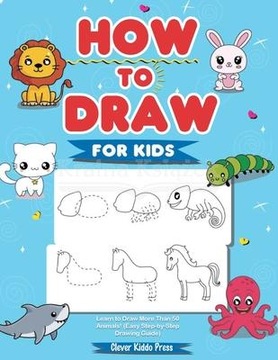 How to Draw Animals for Kids: Learn to Draw More