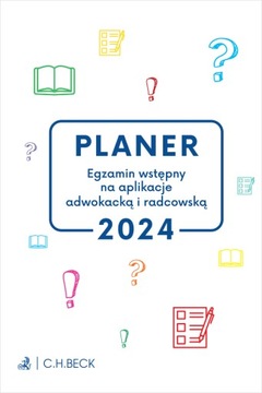 PLANER. Egzamin wstępny adwokacką i radcowską 2024 Praca zbiorowa