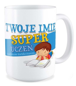 DUŻY Kubek prezent dla UCZEŃ UCZENNICA TWOJE IMIĘ
