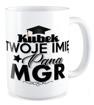 DUŻY Kubek prezent dla STUDENT MAGISTER TWOJE IMIĘ