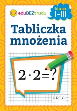 Tabliczka mnożenia Klasy 1-3 Nauka Liczenia Greg