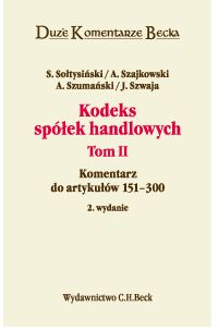 Kodeks spółek handlowych tom 2 Komentarze Beck BDB