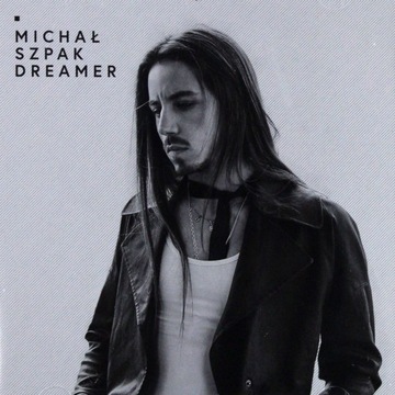 [CD] MICHAŁ SZPAK - DREAMER (folia)