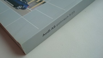 Audi A6 C5 2002-2004 Руководство пользователя на польском языке Audi A6 C5 цвет 2003 г.