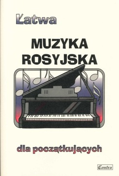 NUTY NA FORTEPIAN: Łatwa muzyka rosyjska