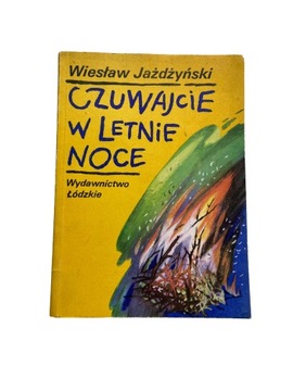 Czuwajcie w letnie noce Wiesław Jażdżyński