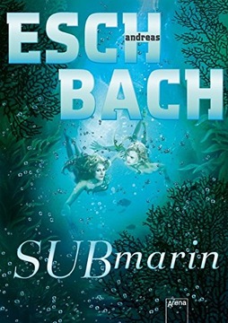 SUBmarin ANDREAS ESCHBACH