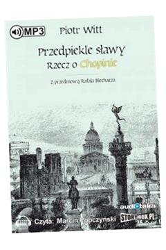 ПРЕДИСЛОВИЕ СЛАВЫ О ШОПЕНЕ АУДИОКНИГА ПЕТР ВИТТ
