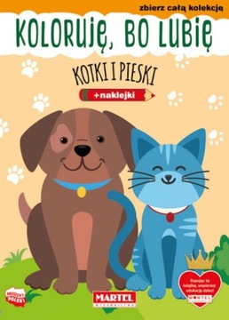 KOLORUJĘ bo lubię - KOTKI i PIESKI z naklejkami