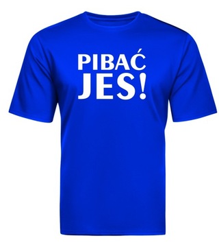 Koszulka PIBAĆ JES! anty PiS ***** *** rozmiar XL