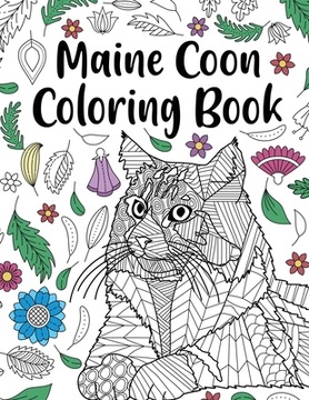 Maine Coon Coloring Book: Adult Coloring Book