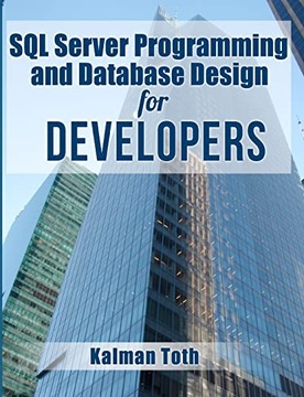 Toth, Kalman SQL Server Programming and Database Design for Developers