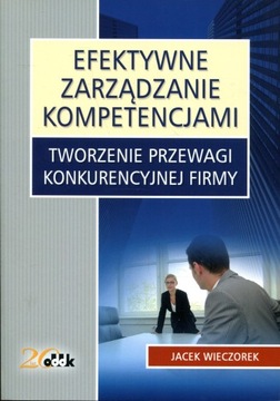 Efektywne zarządzanie kompetencjami Jace Wieczorek