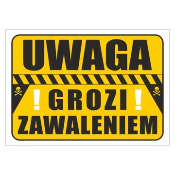 Tabliczka informacyjna A5 GROZI ZAWALENIEM PCV