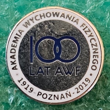 ODZNAKA AWF POZNAŃ 100-LECIE 1919-2019 - AKADEMIA WYCHOWANIA FIZYCZNEGO