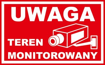 TABLICZKA UWAGA TEREN MONITOROWANY 24X15