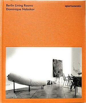 Berlin Living Rooms DOMINIQUE NABOKOV