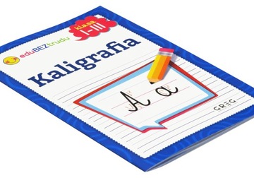 Kaligrafia. Klasa I-III. Greg