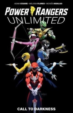 Power Rangers Unlimited: Call to Darkness ADAM CESARE