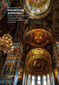 Podwójna koinonia. Projekt połączenia Kościoła gre