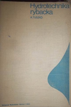 Hydrotechnika rybacka - A. Tuszko