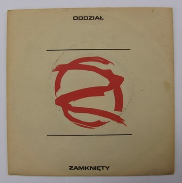 ODDZIAŁ ZAMKNIĘTY Świat rad ~ 7''SP