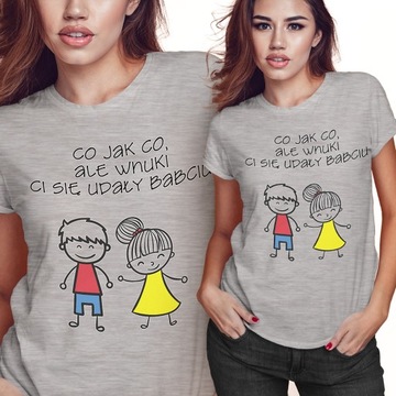 KOSZULKA T-SHIRT DZIEŃ BABCI XS WNUKI CI SIĘ UDAŁY BABCIU PREZENT JAKOŚĆ