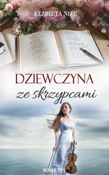 DZIEWCZYNA ZE SKRZYPCAMI ELŻBIETA NIEĆ EBOOK