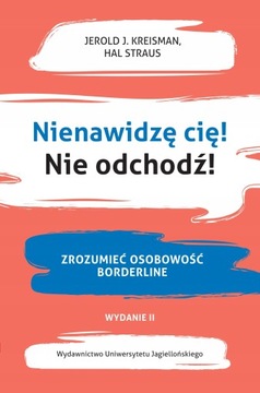 NIENAWIDZĘ CIĘ NIE ODCHODŹ ZROZUMIEĆ OSOBOWOŚĆ BOR