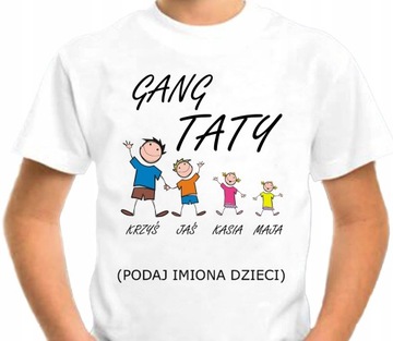 KOSZULKA NA DZIEŃ OJCA PREZENT GANG TATY