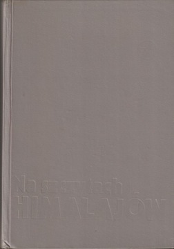 NA SZCZYTACH HIMALAJÓW Kowalewski i Kurczab