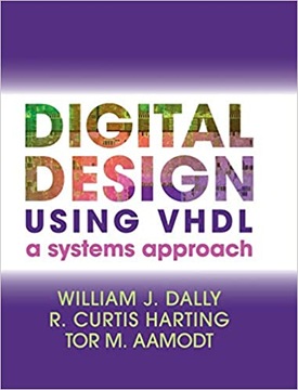 Digital Design Using VHDL: A Systems Approach