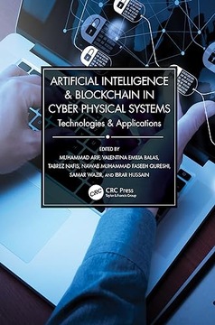 Arif, Muhammad Artificial Intelligence & Blockchain in Cyber Physical Syste
