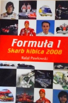 FORMUŁA 1 SKARB KIBICA 2008 - Rafał Pawłowski