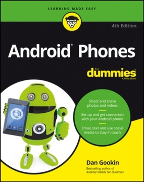 Android Phones For Dummies, 4e/ D Gookin