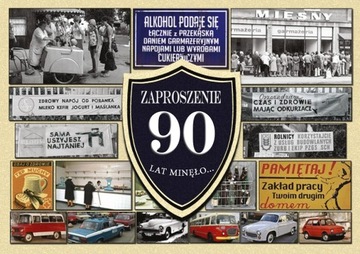 ZAPROSZENIE ZAPROSZENIA NA 90 URODZINY 90-TKĘ 10sz