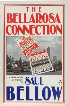 THE BELLAROSA CONNECTION, Saul Bellow