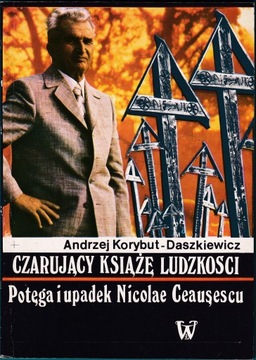 CZARUJĄCY KSIĄŻĘ LUDZKOŚCI - Andrzej Korybut