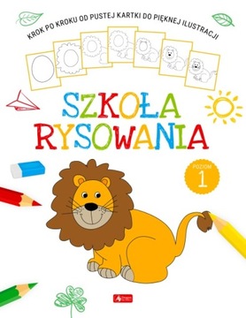 Szkoła rysowania. Poziom 1 Książeczki dla dzieci