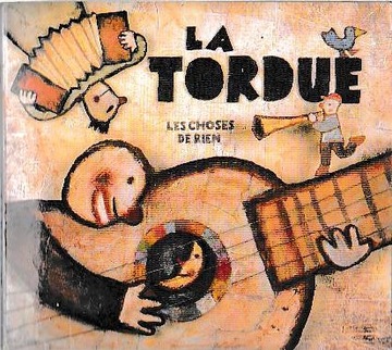 CD La Tordue - Les Choses De Rien I Wydanie ______