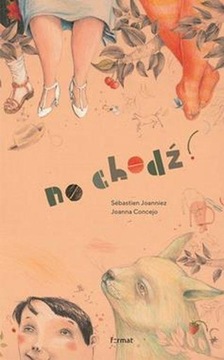 NO CHODŹ, JOANNIEZ SEBASTIEN