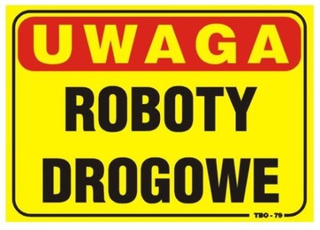 TABLICZKA tablica 35*25CM UWAGA! ROBOTY DROGOWE