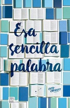 Cath Crowley - ESA Sencilla Palabra - hiszpański