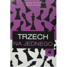 Trzech dla jednego 4 T.W.Szwarciewicz, W.S.Gołdiuk