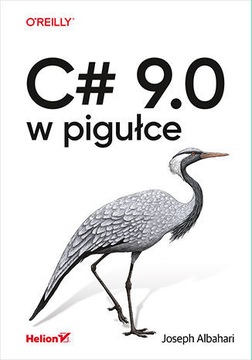 C# 9.0 w pigułce Joseph Albahari
