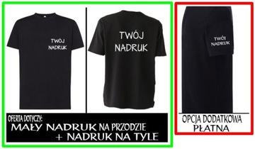 T-shirt KOSZULKA Z WŁASNYM NADRUKIEM MAŁY PRZÓD I DUŻY TYŁ roz.XL