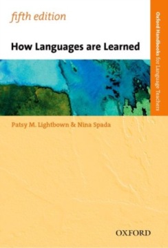 How Languages are Learned (2021) Nina Spada, Patsy Lightbown