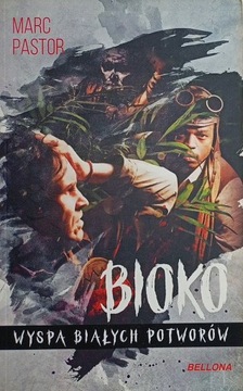 Marc Pastor Bioko Wyspa białych potworów