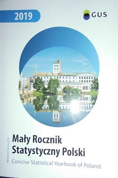 Mały rocznik statystyczny Polski 2019 -