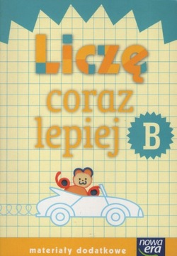 Już W Szkole Nowe 1 Liczę coraz lepiej B NE